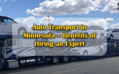 Auto Transport in Minnesota – Benefits of Hiring an Expert