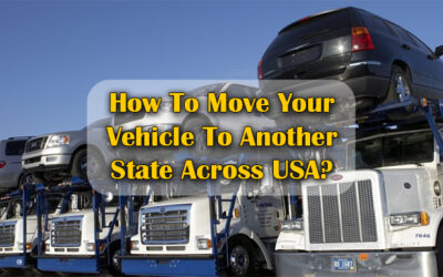 How to Move your Vehicle to another State across USA?